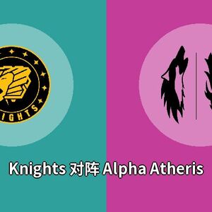 Knights对阵Alpha Atheris比分预测 (Rainbow 6比赛) 2023年09月26日